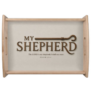 MY SHEPHERD Soft Stone Psalm 23:1 Serving Tray