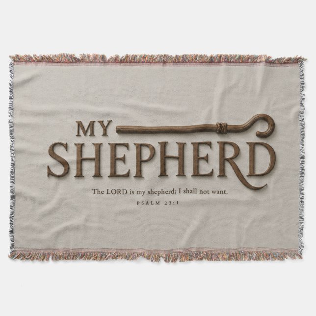 MY SHEPHERD | Soft Stone | Psalm 23:1 Throw Blanket (Front)