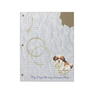 My Shih Tzu Ate my Lesson Plan Notepad