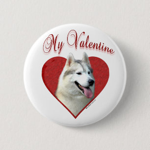 My Siberian Husky Valentine: Love Huskies Pinback Button