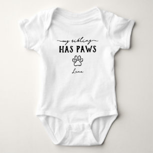 My Sibling Has Paws Custom Dog Name Baby Bodysuit