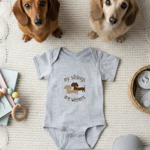 My Siblings are Wieners Dachshunds Baby Bodysuit