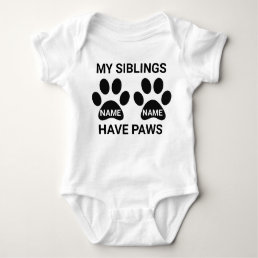 My Siblings Have Paws Pregnancy Announcement Baby Bodysuit
