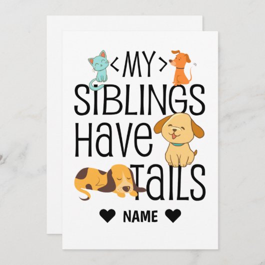 My Siblings Have Tails (Front/Back)