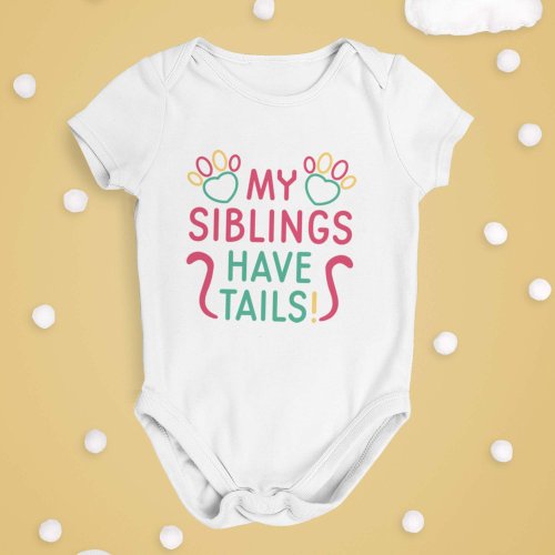 My Siblings Have Tails Baby Bodysuit