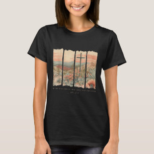 My Sin Was Great His Love Was Greater Jesus Christ T-Shirt