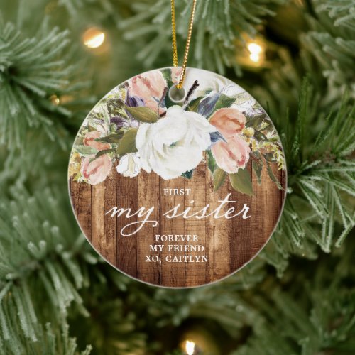 My Sister Forever My Friend Personalized Rustic Ceramic Ornament