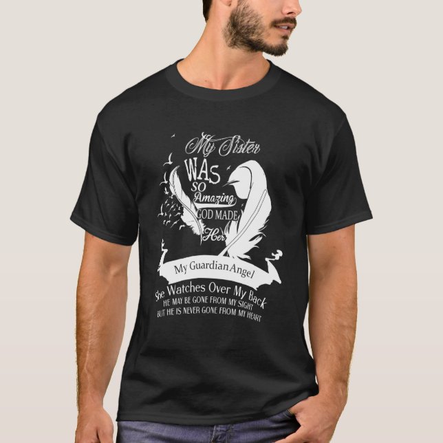 My Sister Guardian Angel Memorial Day Angel Sister T-Shirt (Front)
