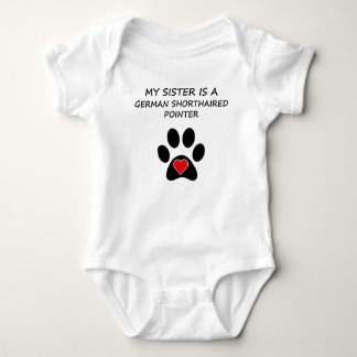 My Sister Is A German Shorthaired Pointer Baby Bodysuit