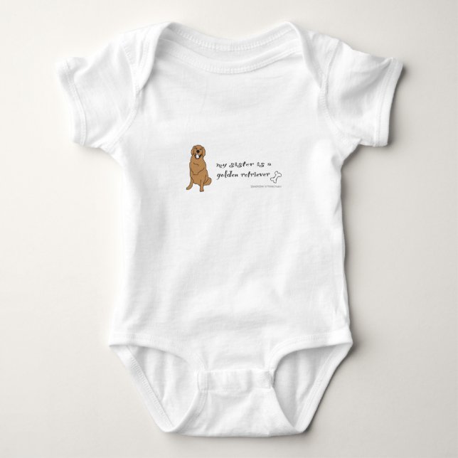 my sister is a golden retriever more breeds baby bodysuit (Front)
