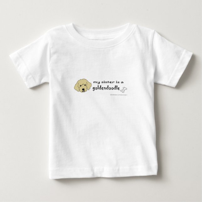my sister is a goldendoodle baby T-Shirt (Front)