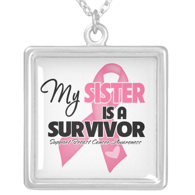 My Sister is a Survivor - Breast Cancer Silver Plated Necklace (Front)