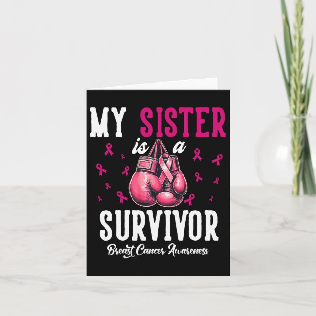 My Sister Is A Survivor Of Support Breast Cancer A Card (Front)