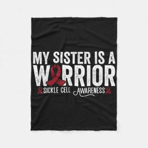 My Sister Is A Warrior Sca Sickle Cell Disease Awa Fleece Blanket