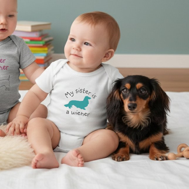 My Sister is a Wiener Long Hair Dachshund Outfit  Baby Bodysuit (My sister is a long hair wiener dog outfit for a baby)