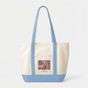 My Sister is My Best Friend! tote bag Pink Blossom