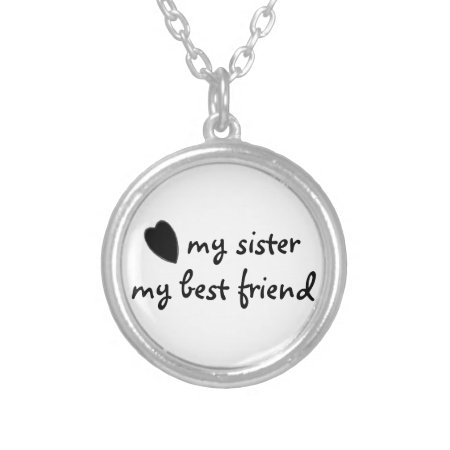 My Sister My Best Friend Necklace