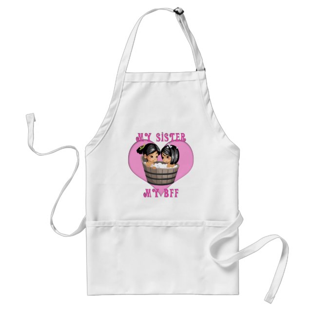 My Sister MY BFF Bath Adult Apron (Front)
