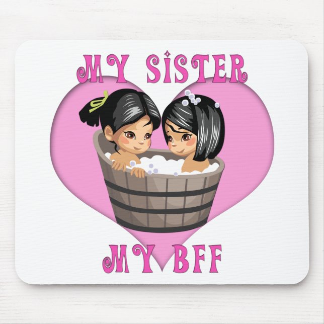 My Sister MY BFF Bath Mouse Pad (Front)