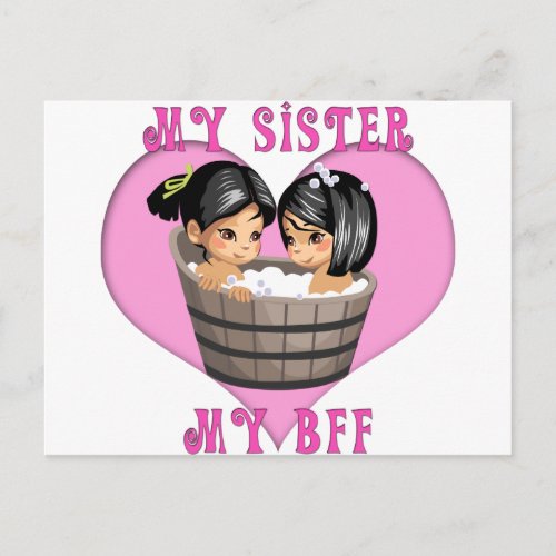 My Sister MY BFF Bath Postcard