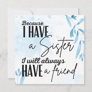 My Sister My Friend Note Card