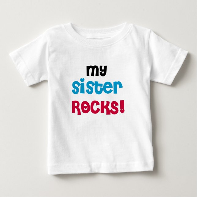 My Sister Rocks Baby T-Shirt (Front)