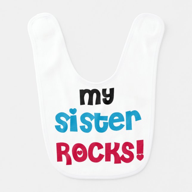 My Sister Rocks Bib (Front)