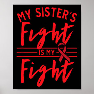 My Sister's Fight is My Fight Blood Cancer Awarene Poster