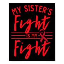 My Sister's Fight Is My Fight Blood Cancer Awarene Poster