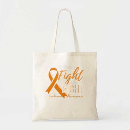 My Sisters Fight is My Fight Leukemia Awareness Tote Bag