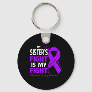 My Sister's Fight Is My Fight Pancreatic Cancer Aw Keychain