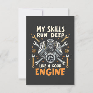 My Skills Run Deep Like a Good Engine Mechanic Thank You Card
