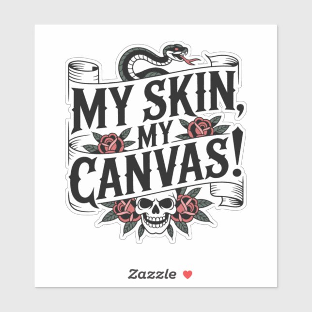 My Skin, My Canvas Tattoo Art Sticker (Sheet)
