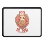 My Sloth is My Valentine Hitch Cover