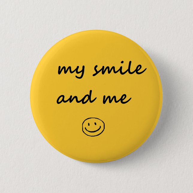 my smile and me pinback button (Front)