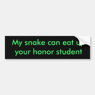 My snake can eat up your honor student sticker