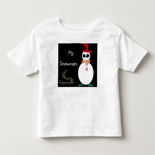 My Snowman Christmas Toddlers T Shirt
