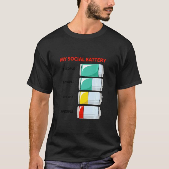 My Social Battery For Introvert People - Antisocia T-Shirt (Front)