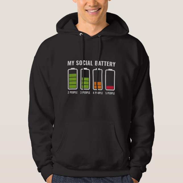 My Social Battery Hoodie (Front)