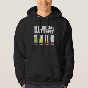 My social battery  idea for introvert men and wome hoodie