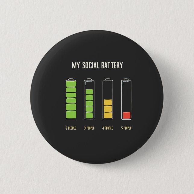 My Social Battery introvert Social Humor  Button (Front)