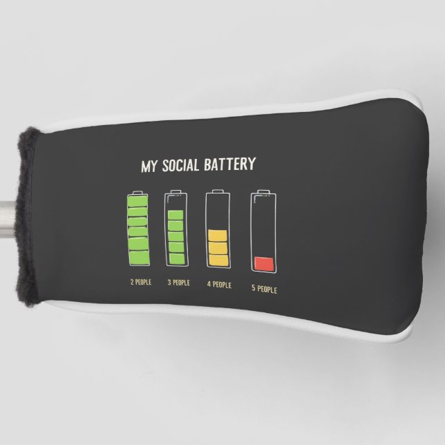My Social Battery introvert Social Humor  Golf Head Cover (Front)