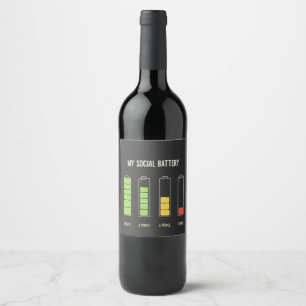 My Social Battery introvert Social Humor  Wine Label