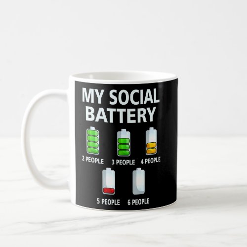 My Social Battery Low Energy Anti Social Introvert Coffee Mug