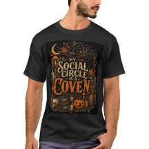 My Social Circle Is a Coven Halloween T-Shirt,