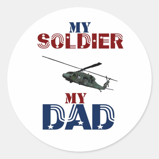 My Soldier My Dad Hellacopter Classic Round Sticker (Front)