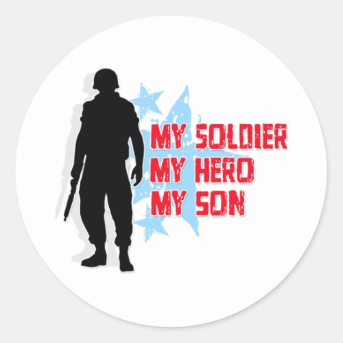 My Soldier My Hero My Son Classic Round Sticker