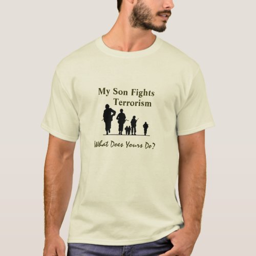 My Son Fights Terrorism T_Shirt