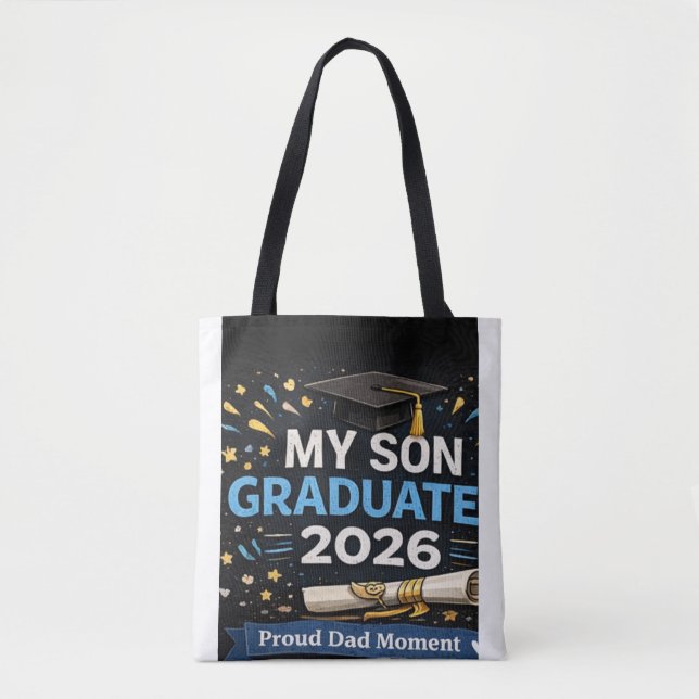 My Son Graduated 2026 Tote Bag (Front)