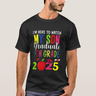 My Son Graduated 9th Grade Class Of 2025 Graduatio T-Shirt